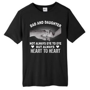 Dad And Daughter Always Heart To Heart Tall Fusion ChromaSoft Performance T-Shirt