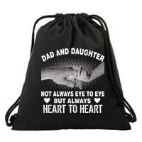 Dad And Daughter Always Heart To Heart Drawstring Bag