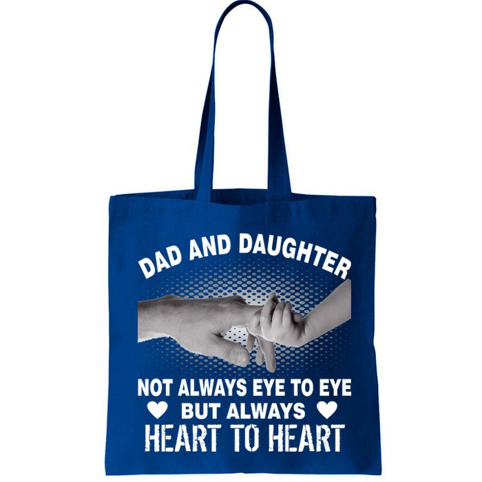 Dad And Daughter Always Heart To Heart Bag