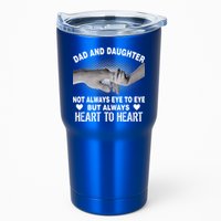 Dad And Daughter Always Heart To Heart Tumbler
