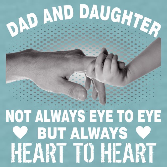 Dad And Daughter Always Heart To Heart Sueded Cloud Jersey T-Shirt