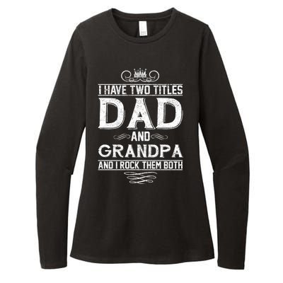 Dad And Grandpa Rock The Both Womens CVC Long Sleeve Shirt