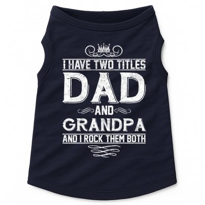 Dad And Grandpa Rock The Both Doggie Tank