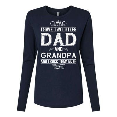 Dad And Grandpa Rock The Both Womens Cotton Relaxed Long Sleeve T-Shirt