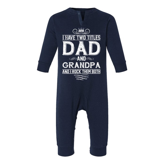 Dad And Grandpa Rock The Both Infant Fleece One Piece