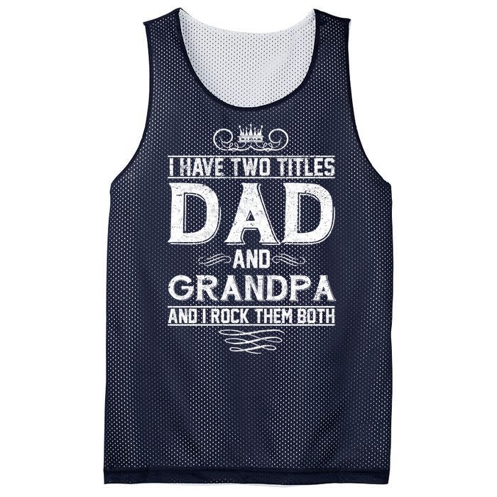 Dad And Grandpa Rock The Both Mesh Reversible Basketball Jersey Tank