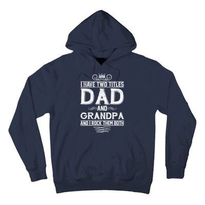 Dad And Grandpa Rock The Both Tall Hoodie