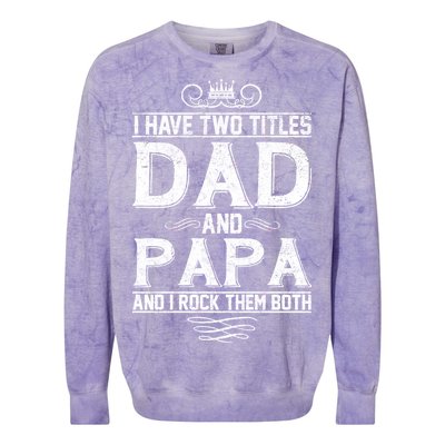 Dad And Papa Rock The Both Colorblast Crewneck Sweatshirt