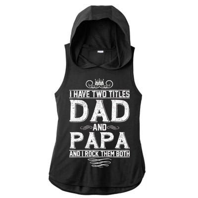 Dad And Papa Rock The Both Ladies PosiCharge Tri-Blend Wicking Draft Hoodie Tank