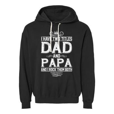 Dad And Papa Rock The Both Garment-Dyed Fleece Hoodie