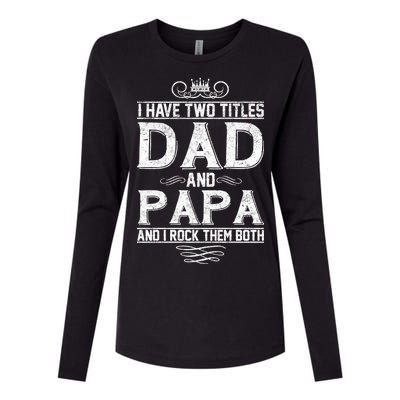 Dad And Papa Rock The Both Womens Cotton Relaxed Long Sleeve T-Shirt