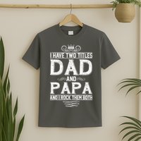 Dad And Papa Rock The Both T-Shirt