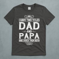 Dad And Papa Rock The Both T-Shirt