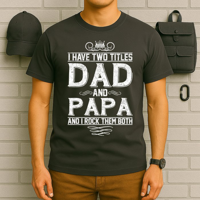 Dad And Papa Rock The Both T-Shirt