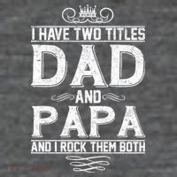 Dad And Papa Rock The Both Button