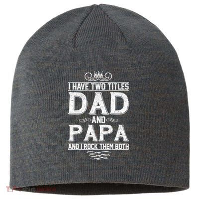 Dad And Papa Rock The Both Sustainable Beanie