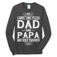 Dad And Papa Rock The Both Tall Long Sleeve T-Shirt