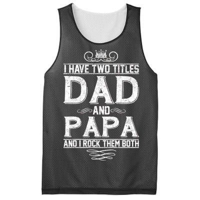 Dad And Papa Rock The Both Mesh Reversible Basketball Jersey Tank