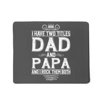 Dad And Papa Rock The Both Mousepad