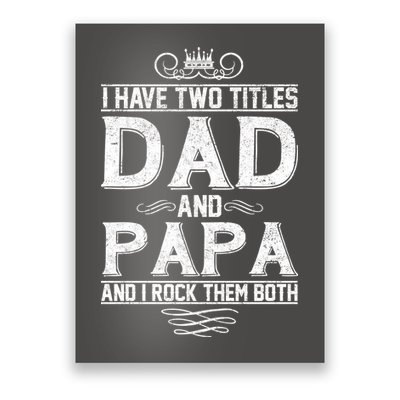 Dad And Papa Rock The Both Poster