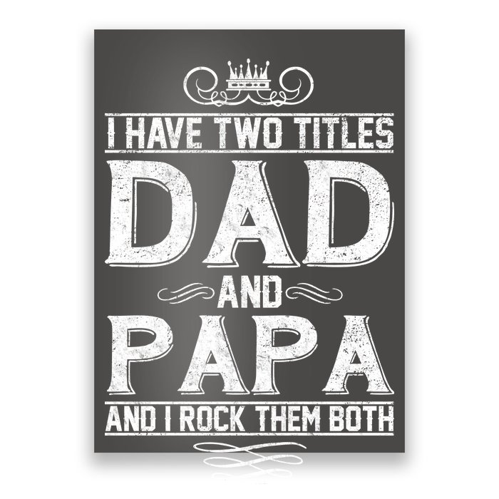 Dad And Papa Rock The Both Poster