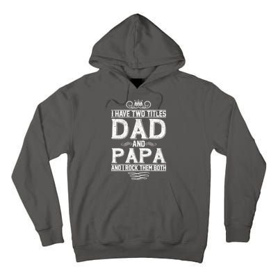 Dad And Papa Rock The Both Tall Hoodie