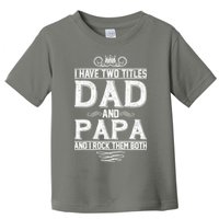 Dad And Papa Rock The Both Toddler T-Shirt
