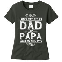Dad And Papa Rock The Both Womens T-Shirt