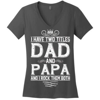 Dad And Papa Rock The Both Women's V-Neck T-Shirt