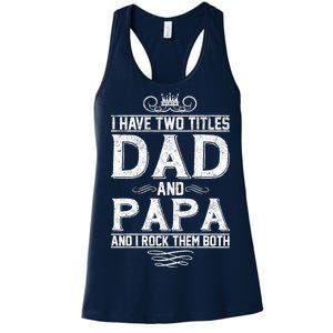 Dad And Papa Rock The Both Women's Racerback Tank