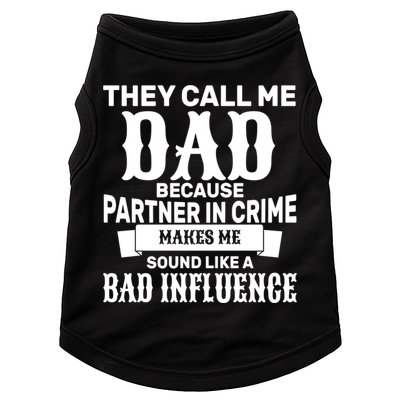 Dad Bad Influence Doggie Tank