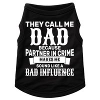 Dad Bad Influence Doggie Tank