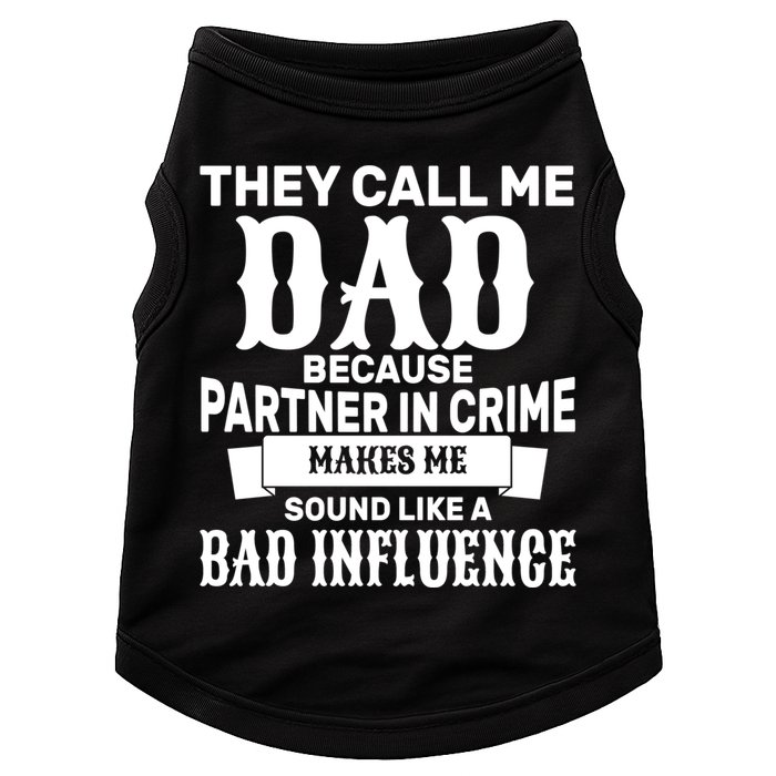 Dad Bad Influence Doggie Tank