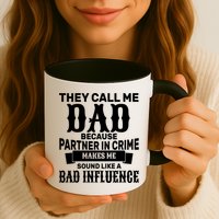 Dad Bad Influence Mug