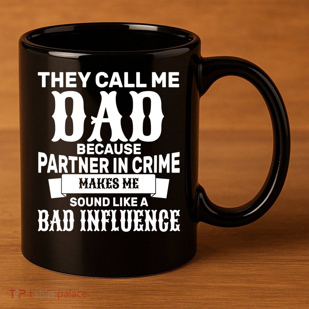 Dad Bad Influence 11oz C Handle Ceramic Mug
