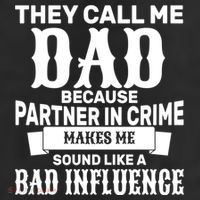 Dad Bad Influence 25L Jumbo Tote