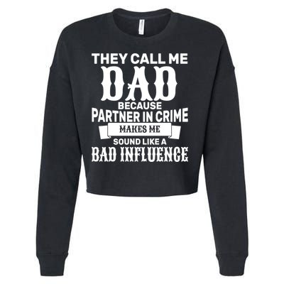 Dad Bad Influence Cropped Pullover Crew