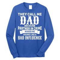 Dad Bad Influence Long Sleeve Shirt