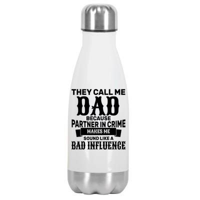 Dad Bad Influence Stainless Steel Insulated Water Bottle