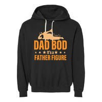 Dad Bod It's A Father Figure Funny  Garment-Dyed Fleece Hoodie