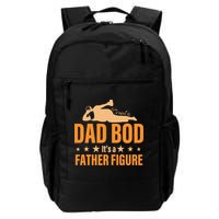 Dad Bod It's A Father Figure Funny  Daily Commute Backpack