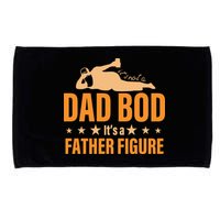 Dad Bod It's A Father Figure Funny  Microfiber Hand Towel
