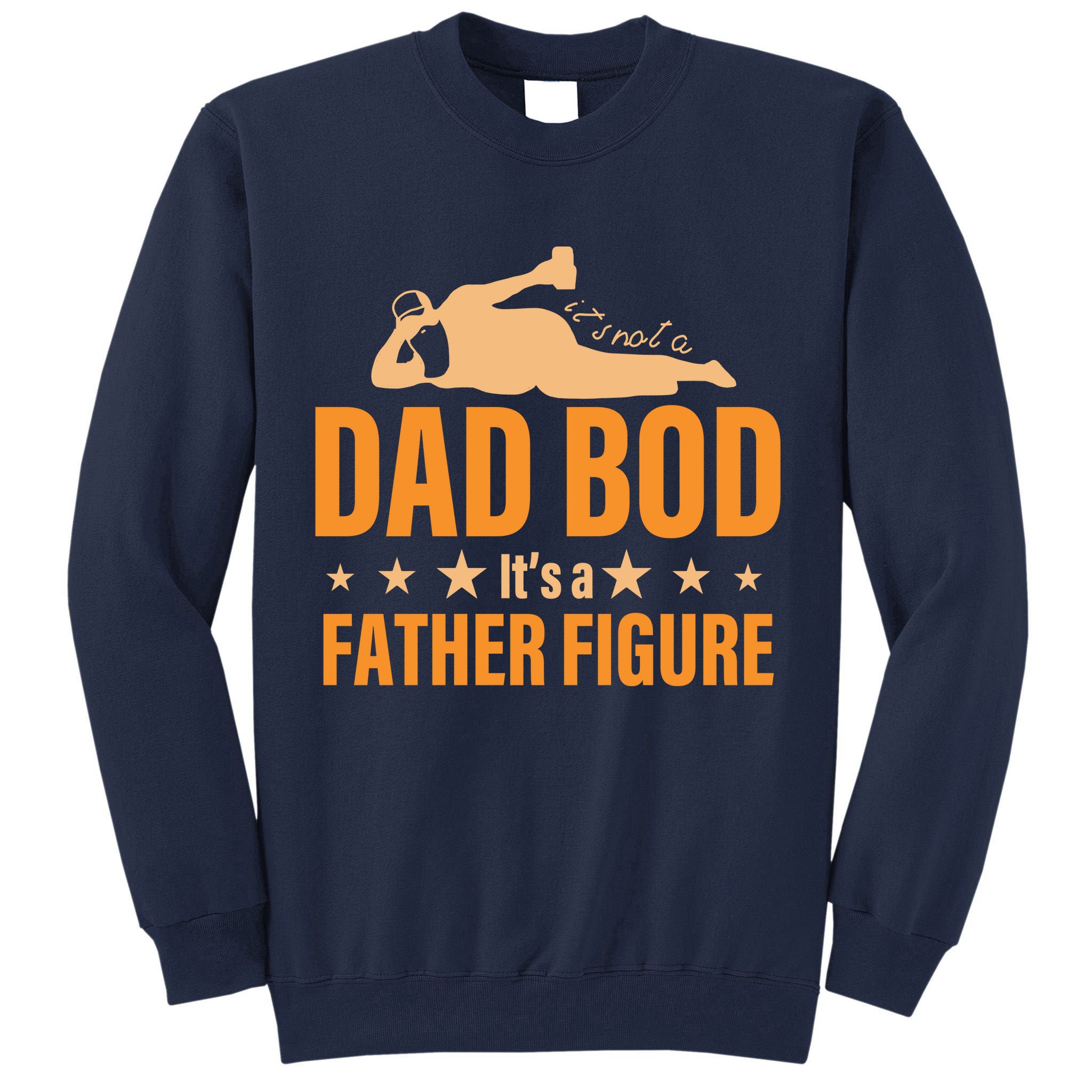 Dad Bod It's A Father Figure Funny  Tall Sweatshirt