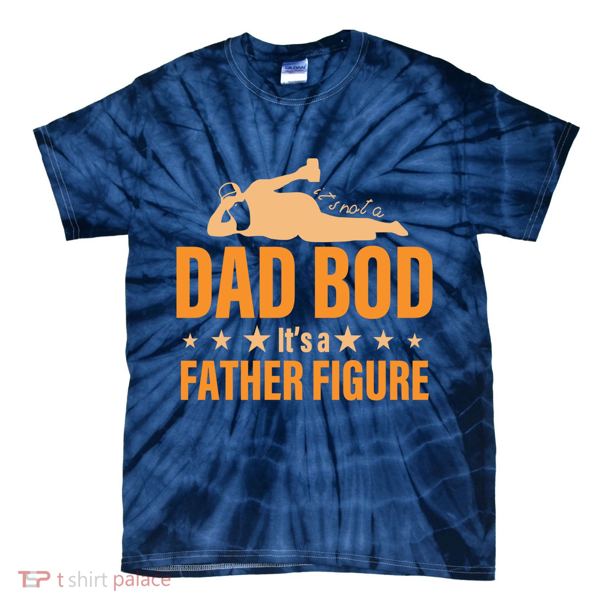 Dad Bod It's A Father Figure Funny  Tie-Dye T-Shirt