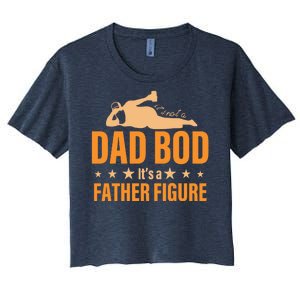 Dad Bod It's A Father Figure Funny  Women's Crop Top Tee