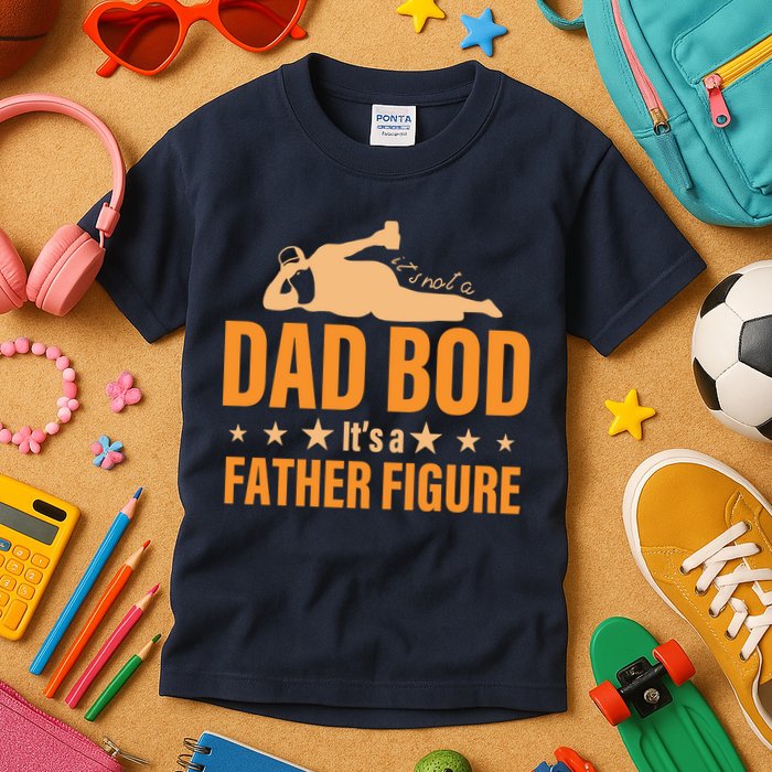 Dad Bod It's A Father Figure Funny  Kids T-Shirt