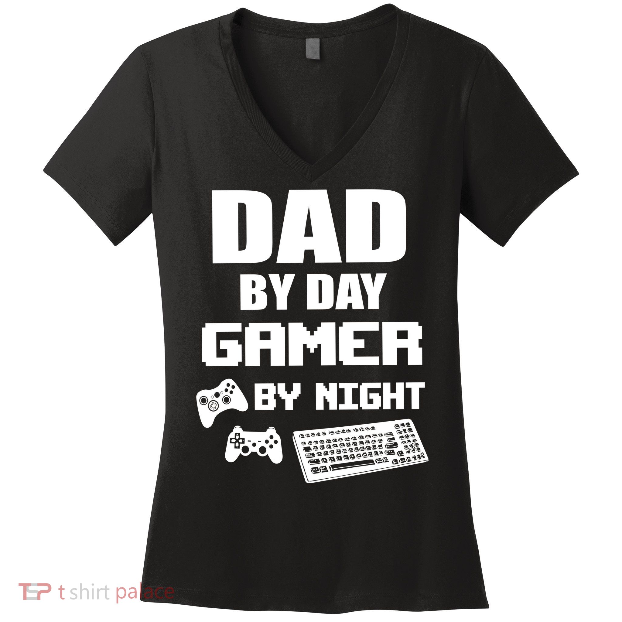Dad By Day Gamer By Night Women's V-Neck T-Shirt