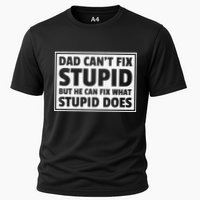 Dad Can't Fit Stupid But He Can What Stupid Does Cooling Performance Crew T-Shirt