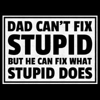 Dad Can't Fit Stupid But He Can What Stupid Does Cooling Performance Crew T-Shirt