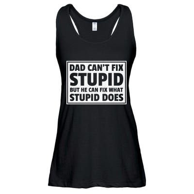 Dad Can't Fit Stupid But He Can What Stupid Does Ladies Essential Flowy Tank